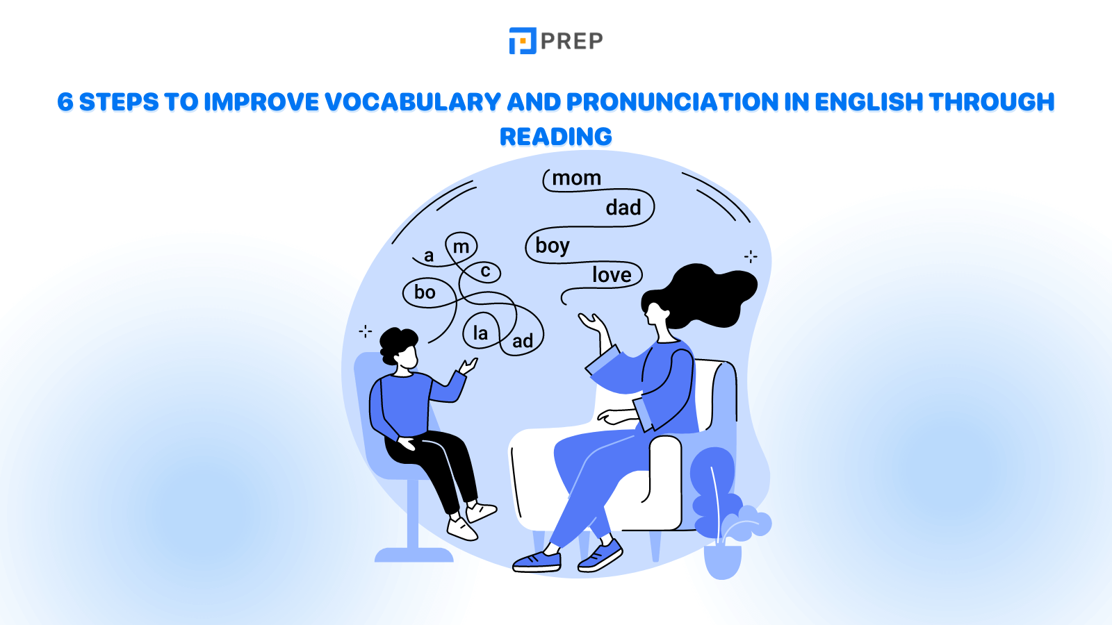 6 steps to improve vocabulary and pronunciation in English through reading