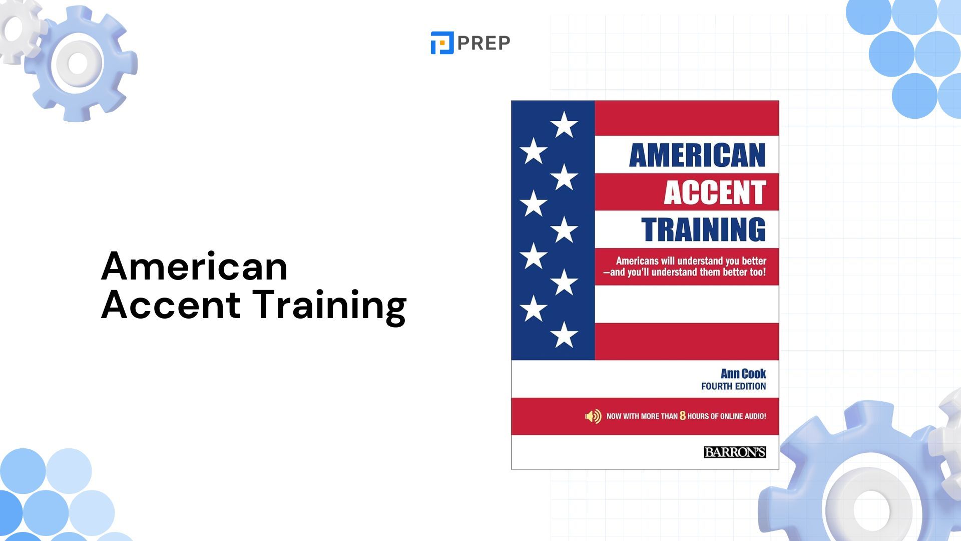 รีวิวหนังสือ American Accent Training - ฝึกสำเนียงอเมริกันอย่างมืออาชีพ