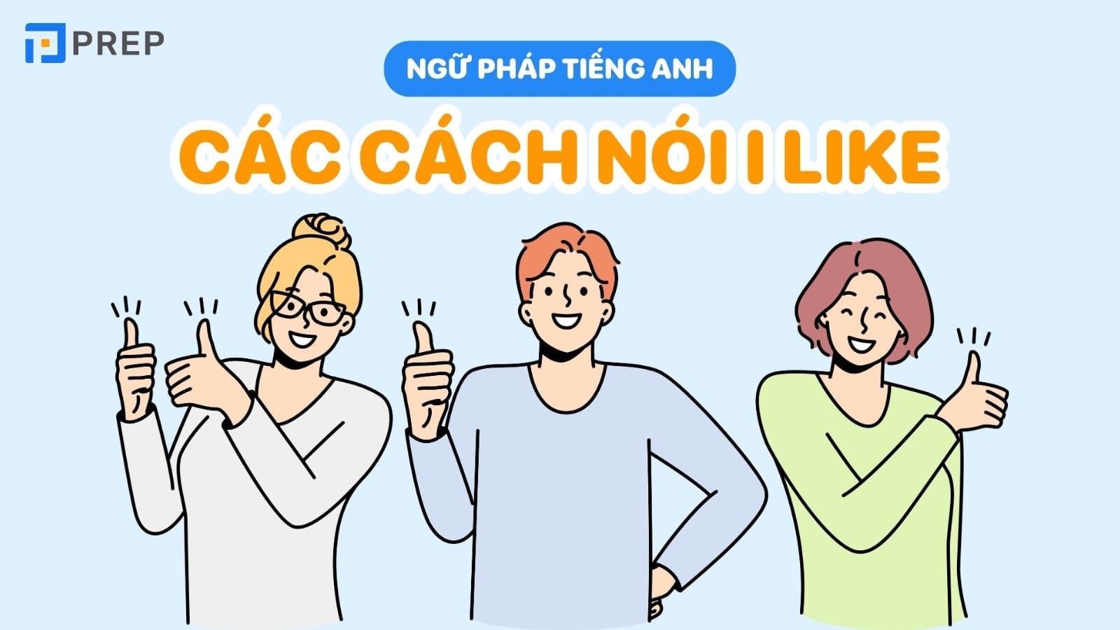 cac-cach-noi-i-like-thich-trong-tieng-anh.jpg