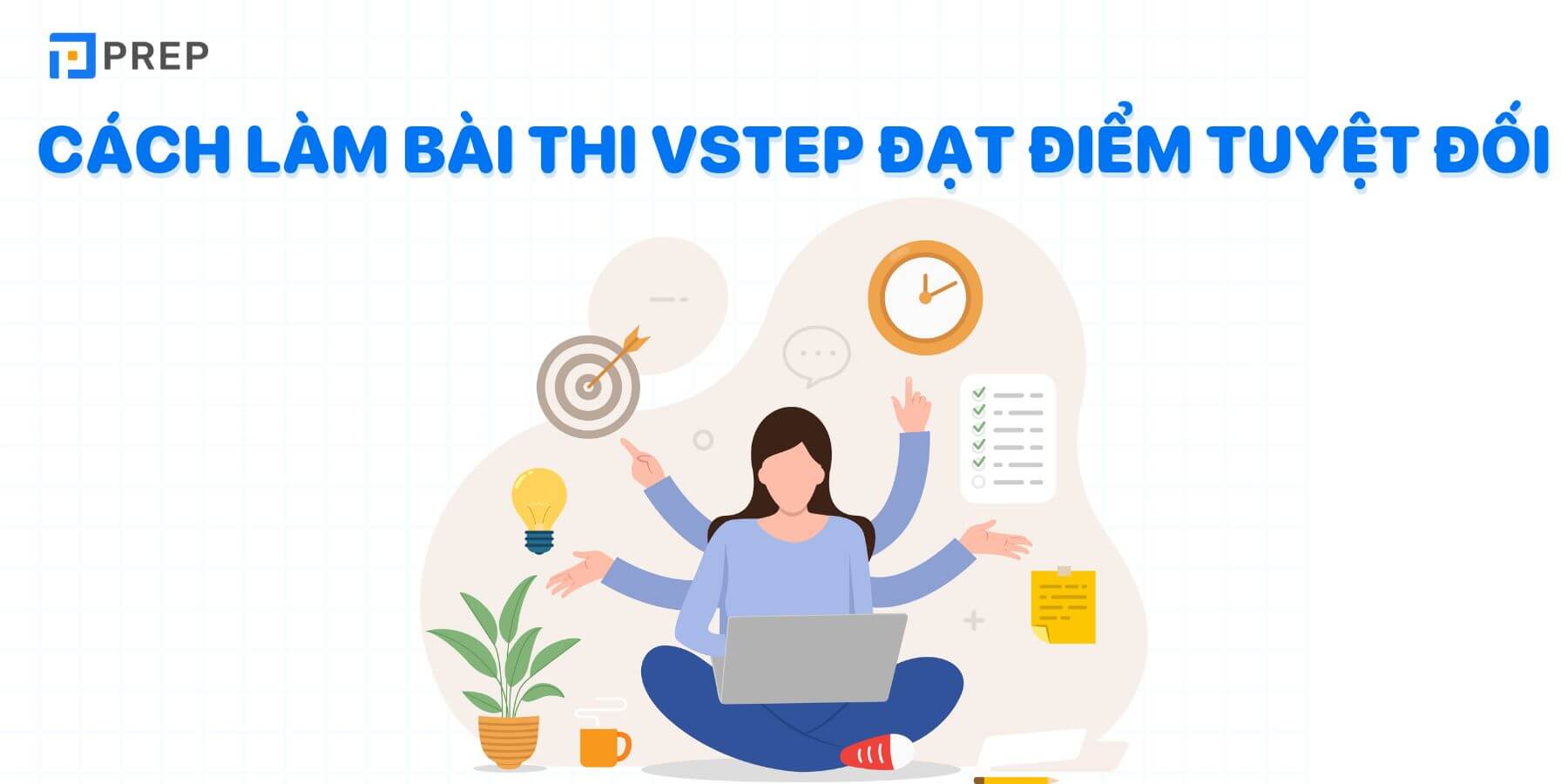 Cách làm bài thi VSTEP ẵm trọn số điểm tại HCMUE