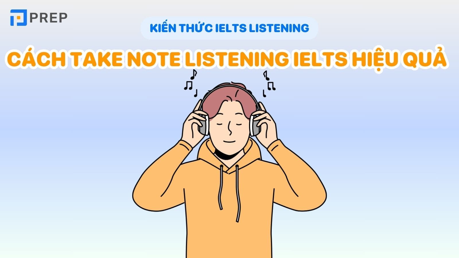 cach-take-note-listening-ielts-hieu-qua.jpg