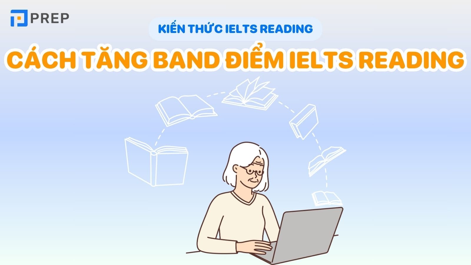 Cách tăng band điểm IELTS Reading