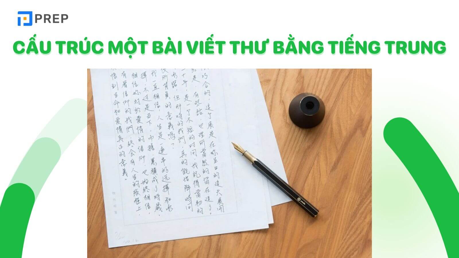 Cấu trúc một bài viết thư bằng tiếng Trung