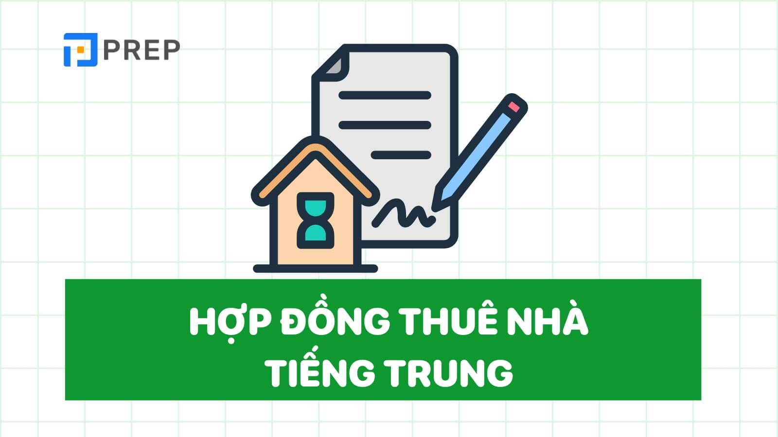 chu-de-thue-nha-trong-tieng-trung-hop-dong-thue-nha.jpg