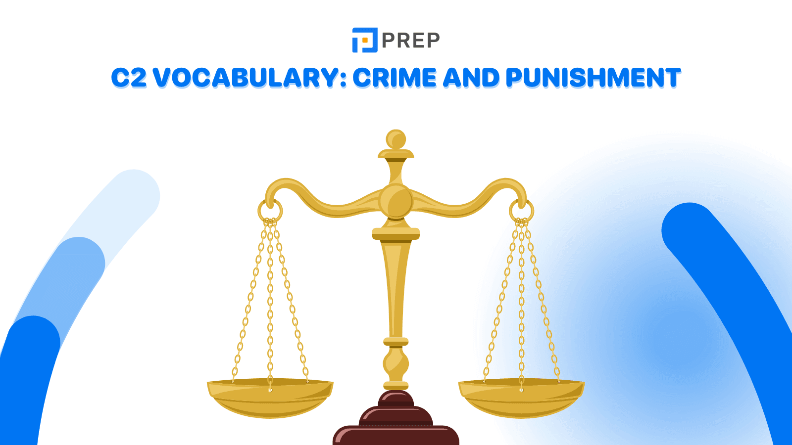 C2 vocabulary: Crime and Punishment