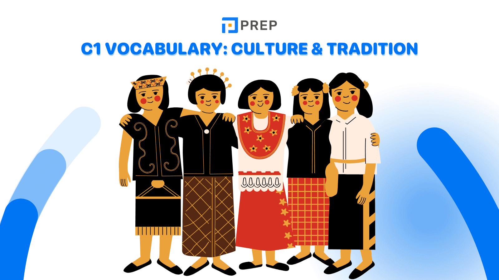 C1 vocabulary: Culture & tradition