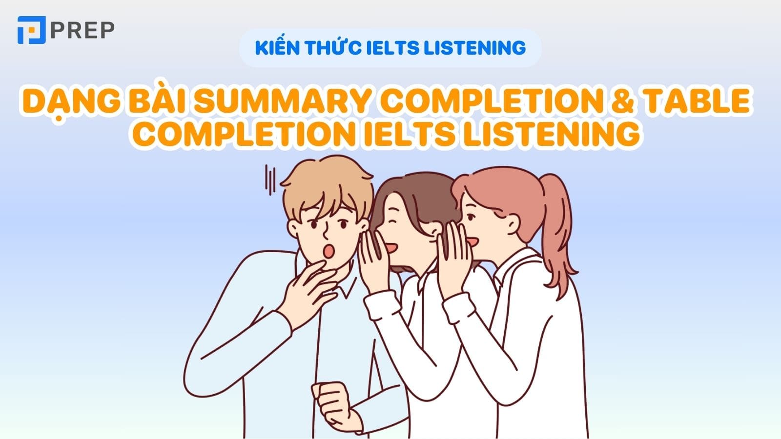 dang-bai-summary-completion-table-completion-ielts-listening.jpg