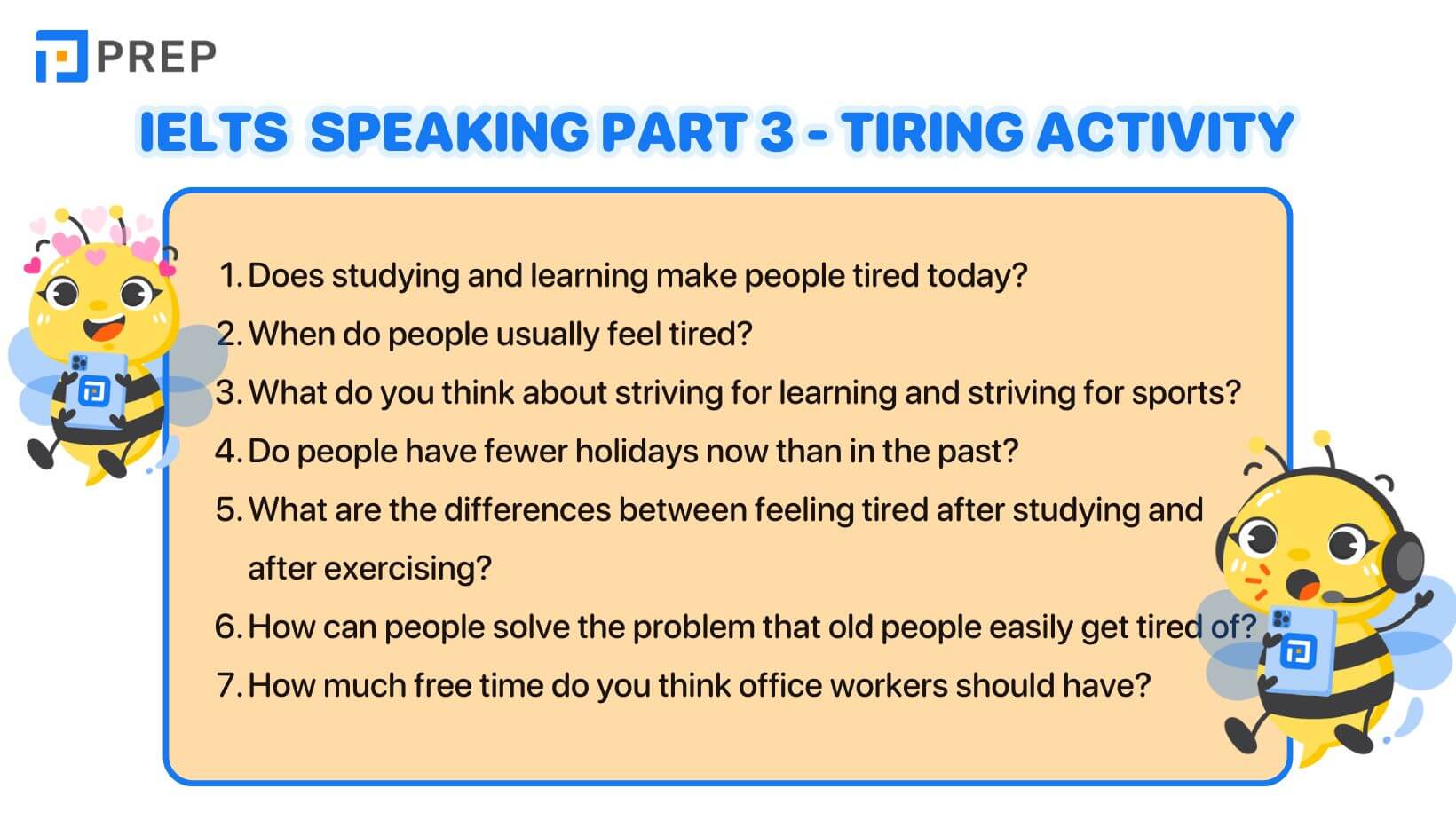 "IELTS Speaking Part 3 Tiring activity "