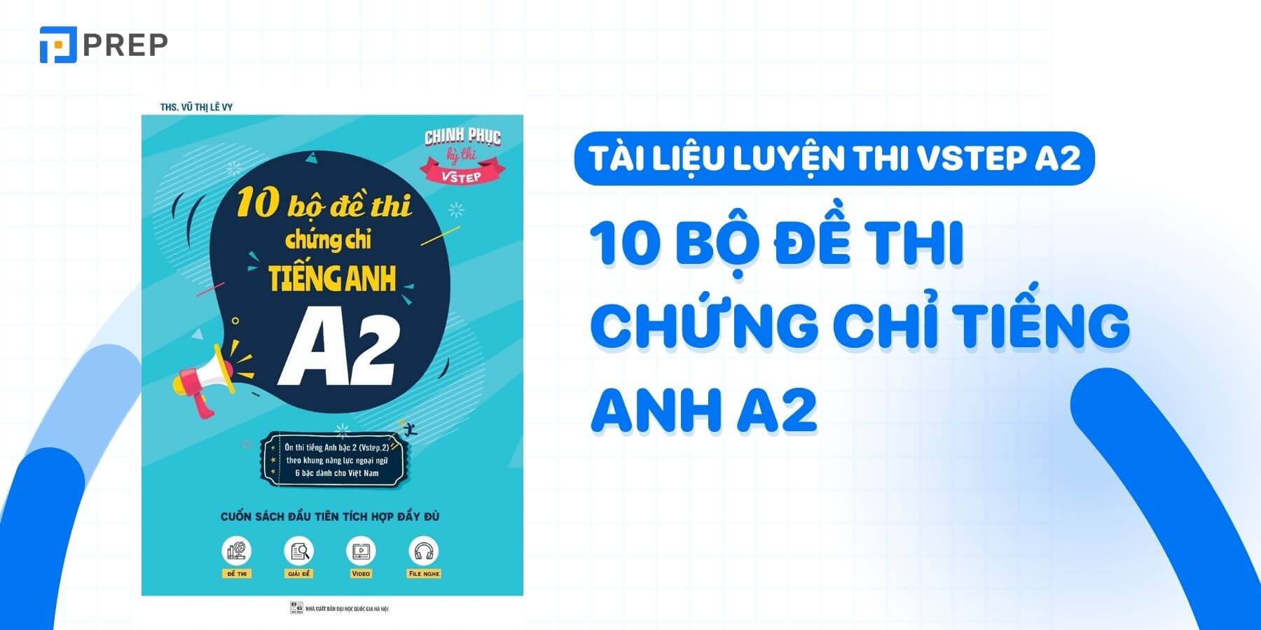 10 Bộ đề thi chứng chỉ tiếng Anh A2