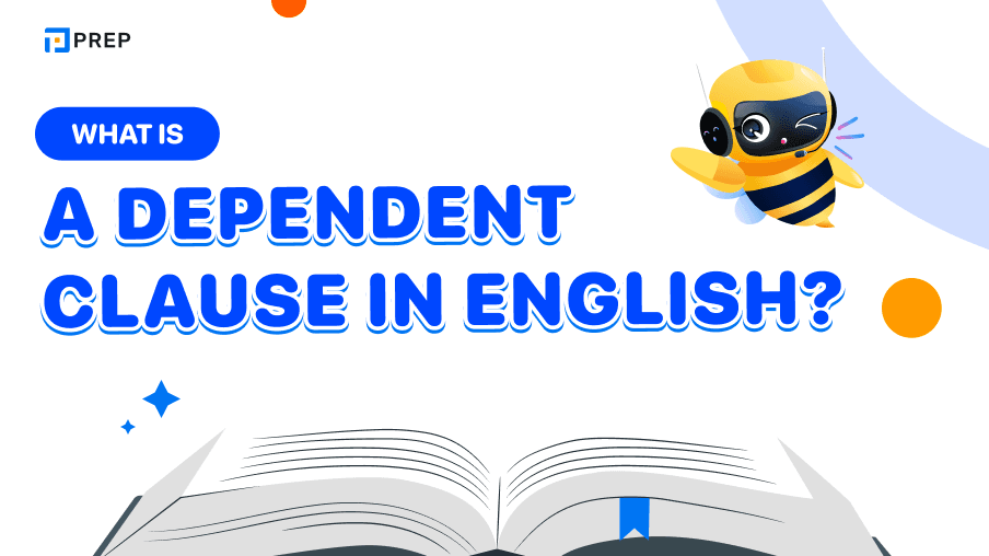 What is a dependent clause? All you need to know about dependent clauses