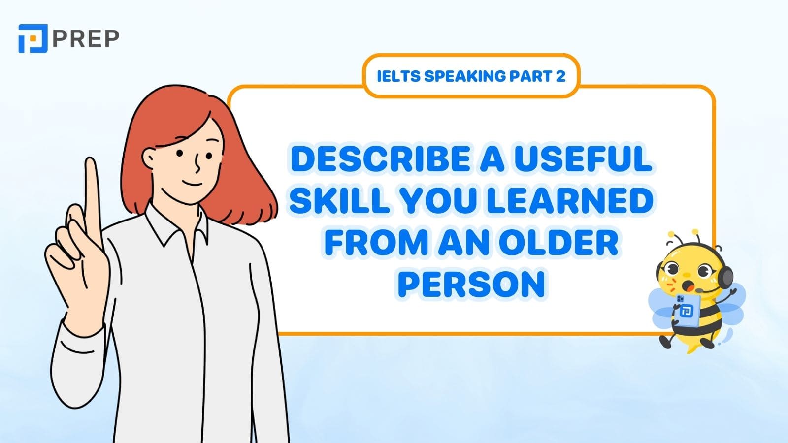 Describe a useful skill you learned form an older person