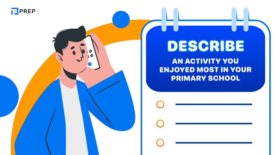 Describe an activity you enjoyed most in your primary school