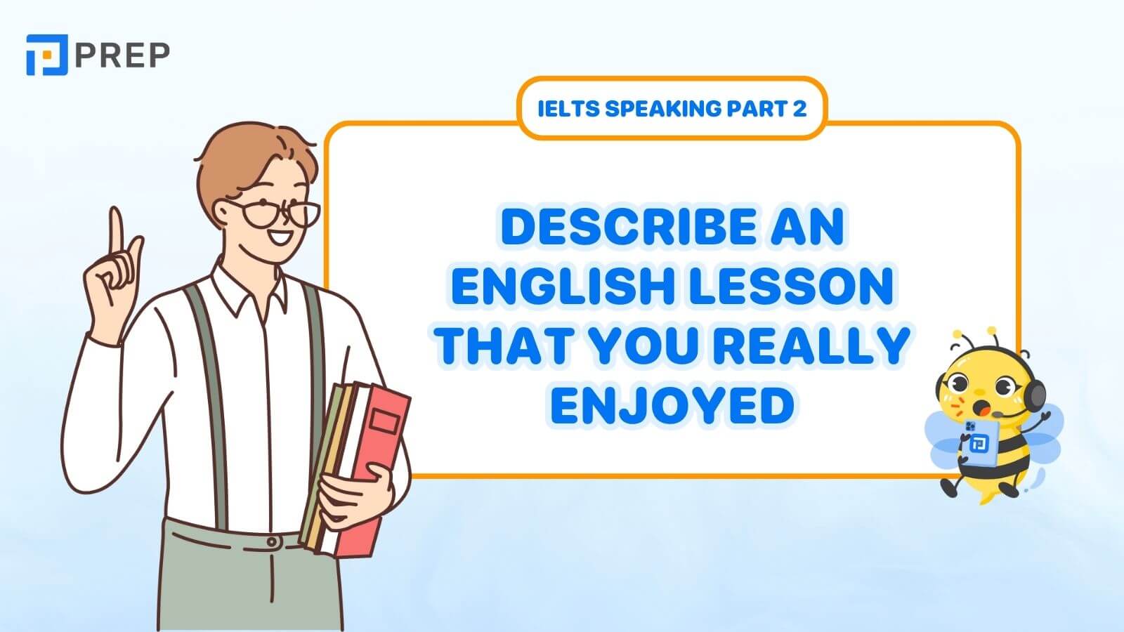 Describe an English lesson that you really enjoyed
