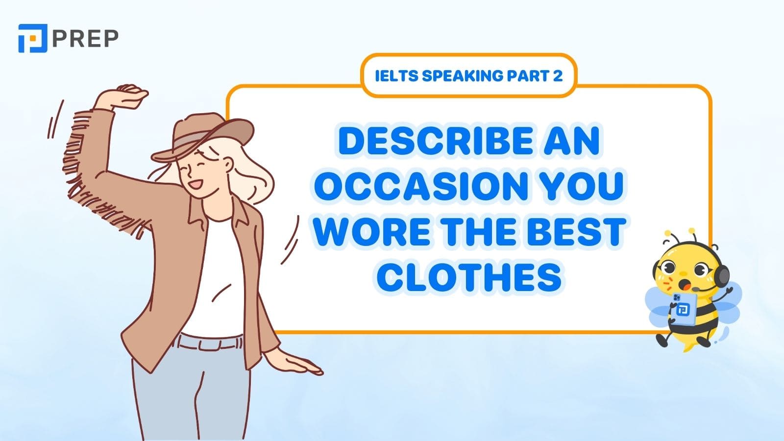 Describe an occasion you wore the best clothes