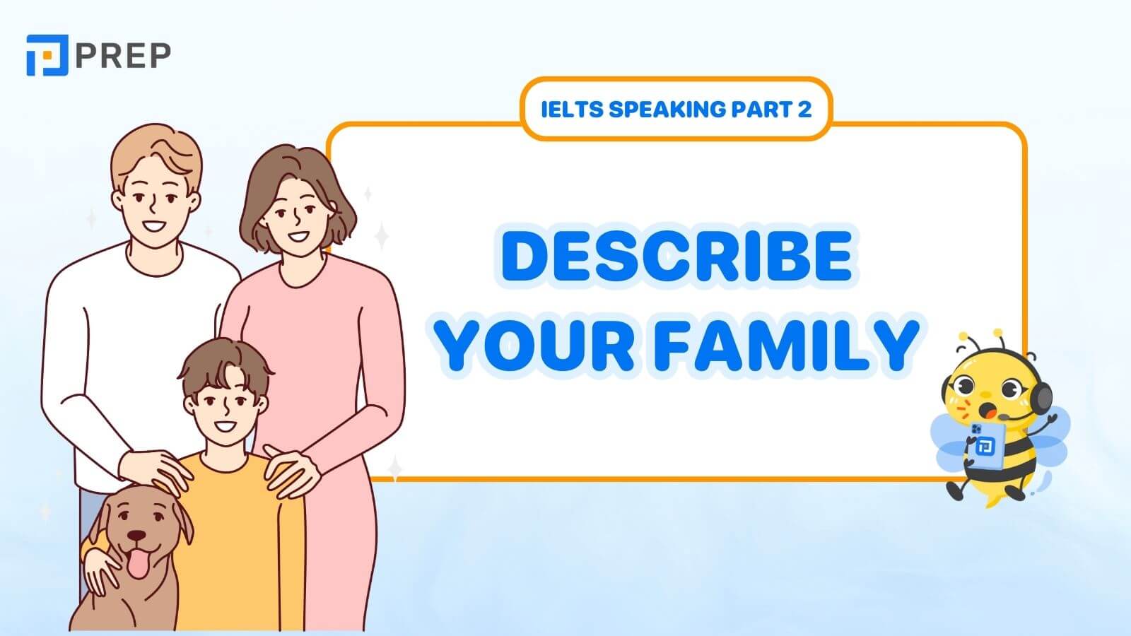 Bài mẫu Describe your family