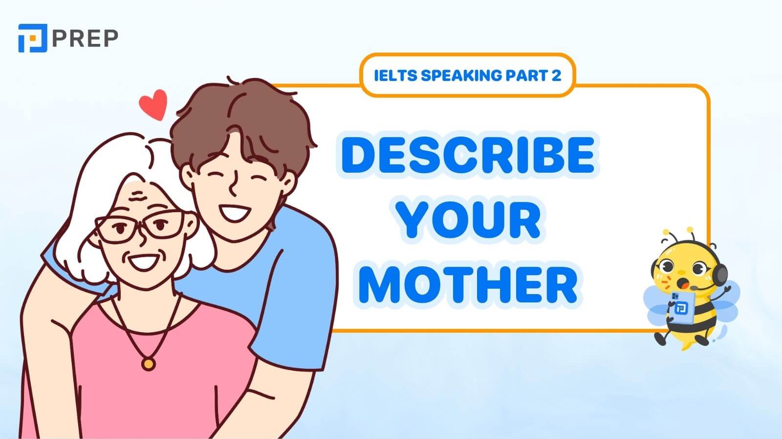 Bài mẫu Describe your mother