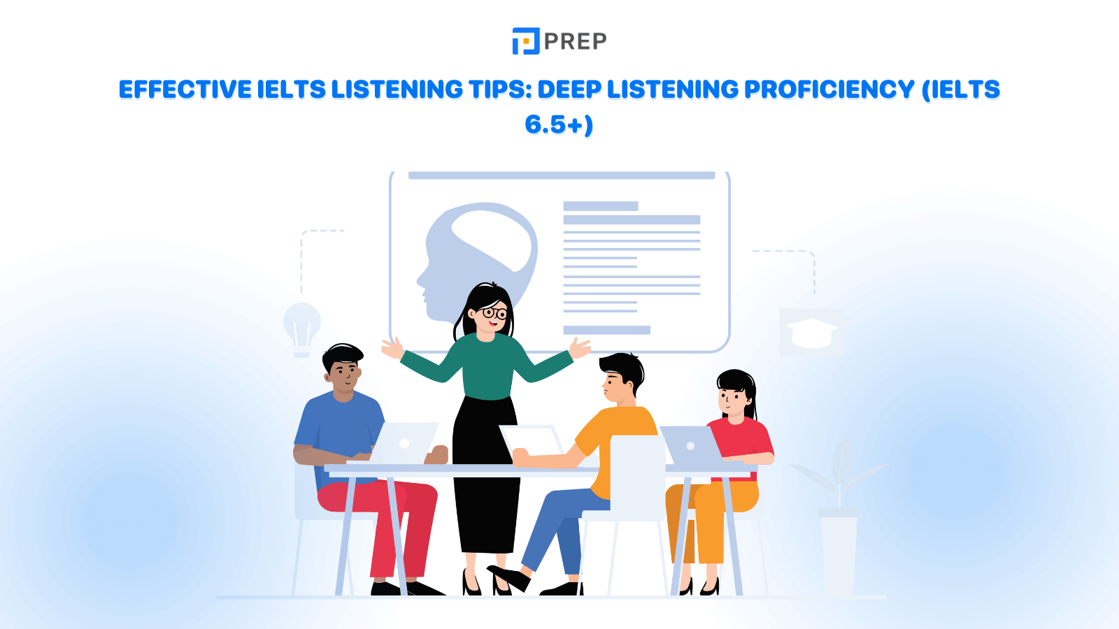 effective-ielts-listening-tips-deep-listening-proficiency-ielts-6-5.png