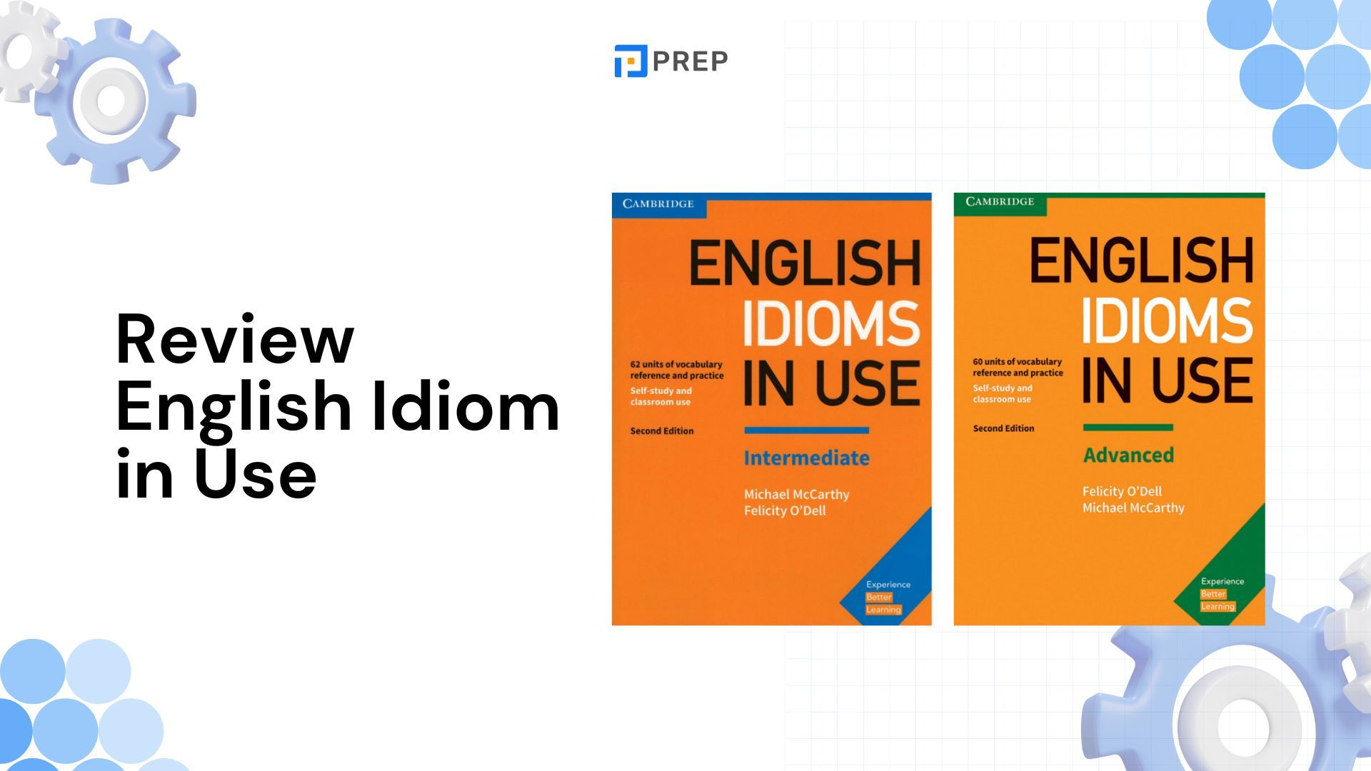 หนังสือ English Idiom in Use - เรียนรู้และใช้สำนวนภาษาอังกฤษ