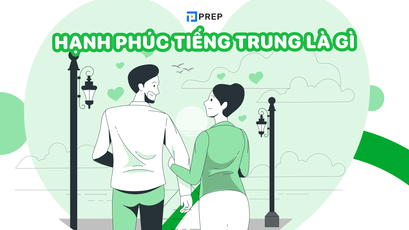 hạnh phúc tiếng trung là gì