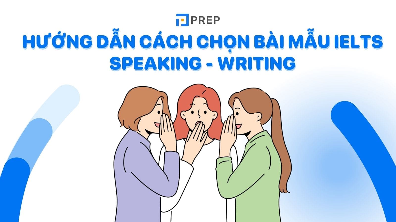 huong-dan-cach-chon-bai-mau-ielts-speaking-writing.jpg