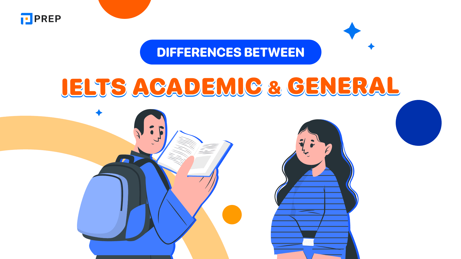 Differences between the 2 IELTS Academic and General exams