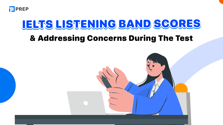 IELTS Listening Band Scores & addressing concerns during the test