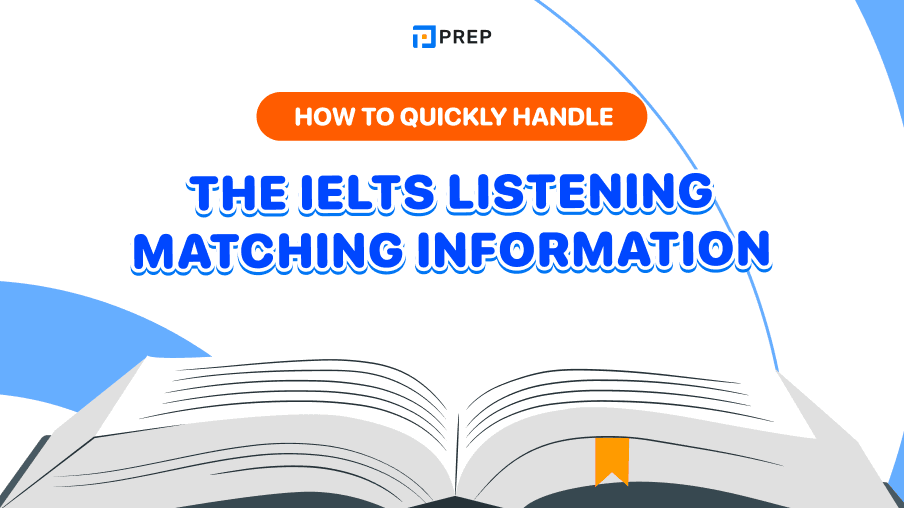 How to quickly handle the IELTS Listening Matching Information 