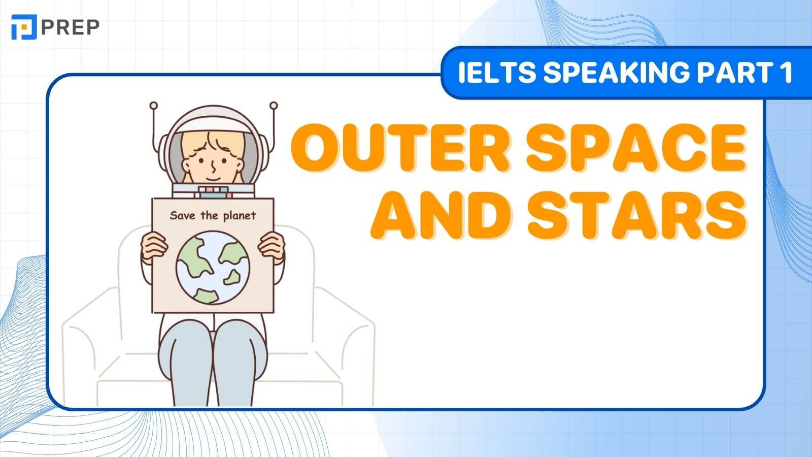 IELTS Speaking Part 1 Outer space and stars