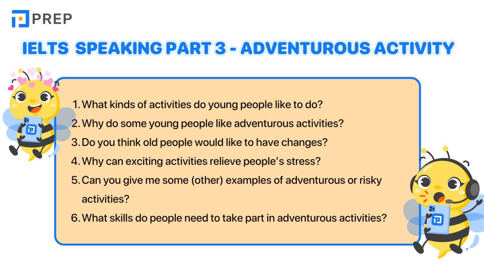 "IELTS Speaking Part 3 Adventurous activity "