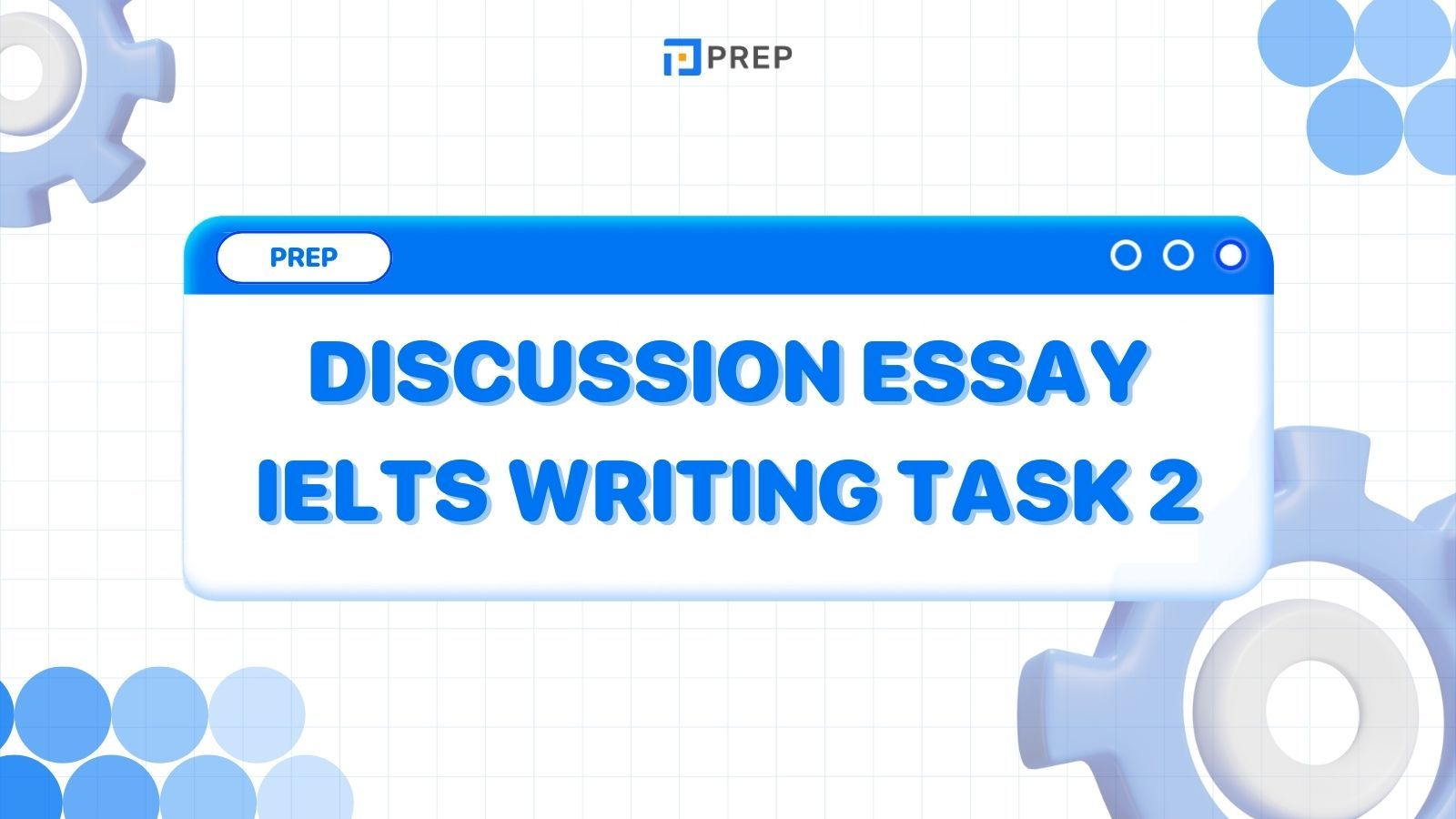 การเขียน Discussion Essay ใน IELTS Writing Task 2 - เทคนิคและตัวอย่าง