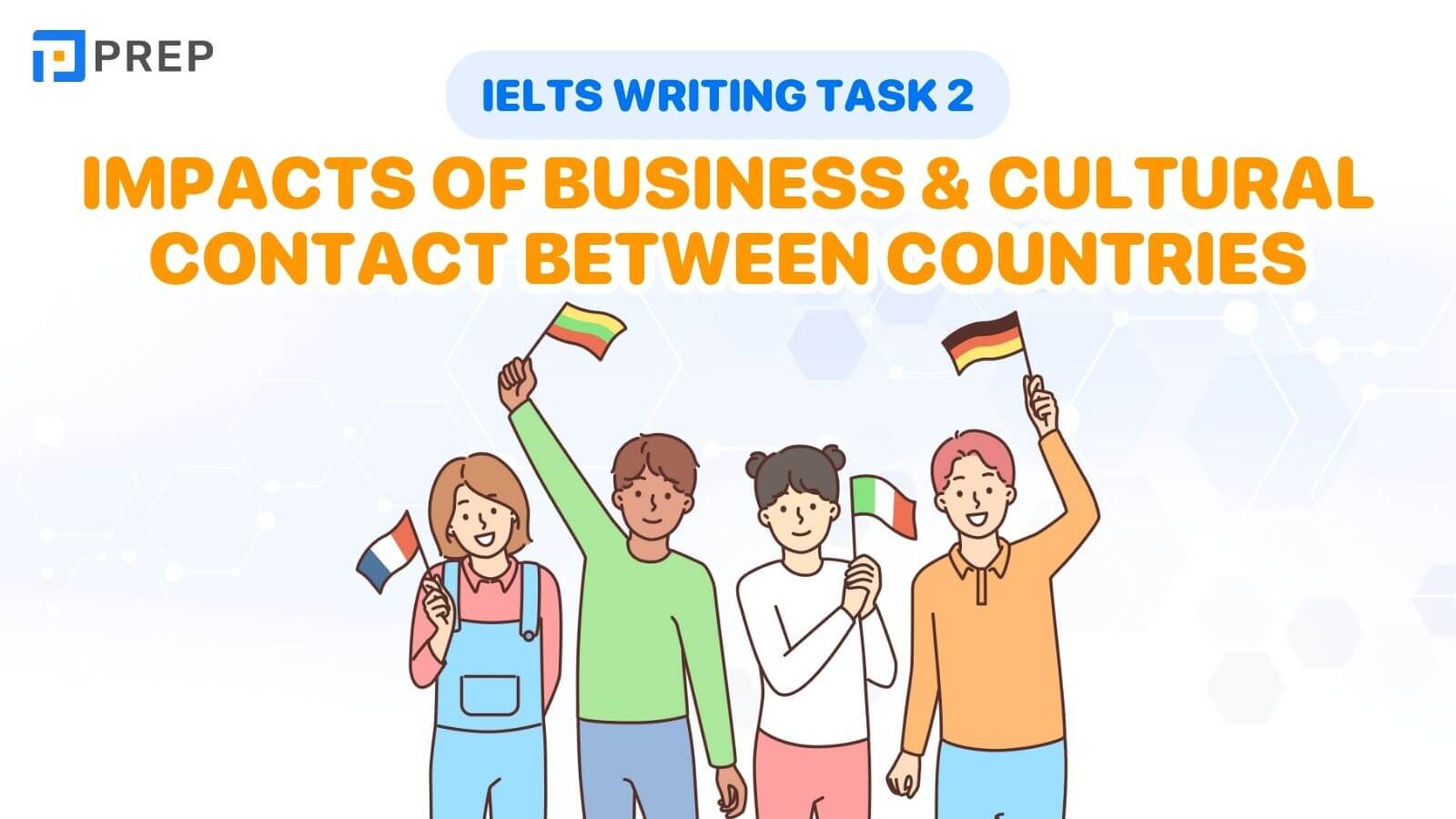 Bài mẫu IELTS Writing Task 2 Impact of business cultural contact between countries
