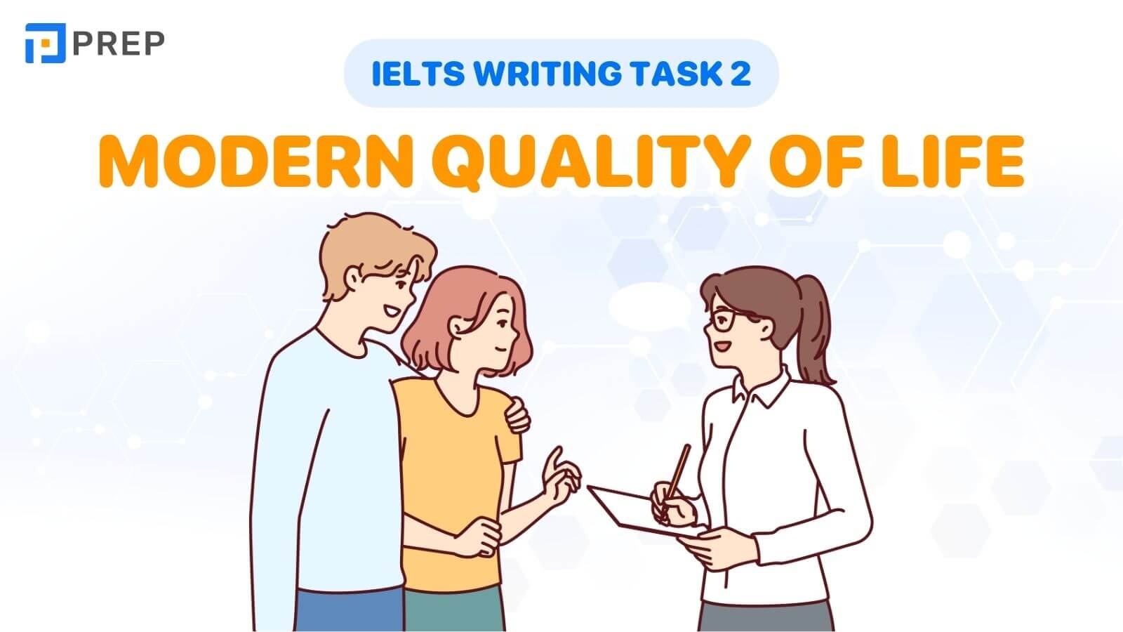 Bài mẫu IELTS Writing Task 2 Modern quality of life