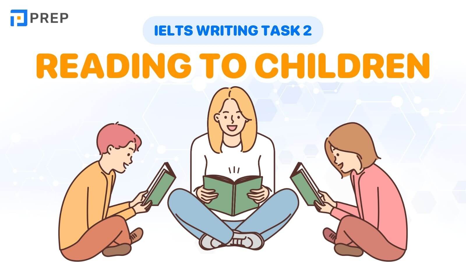 Bài mẫu IELTS Writing Task 2 Reading to children