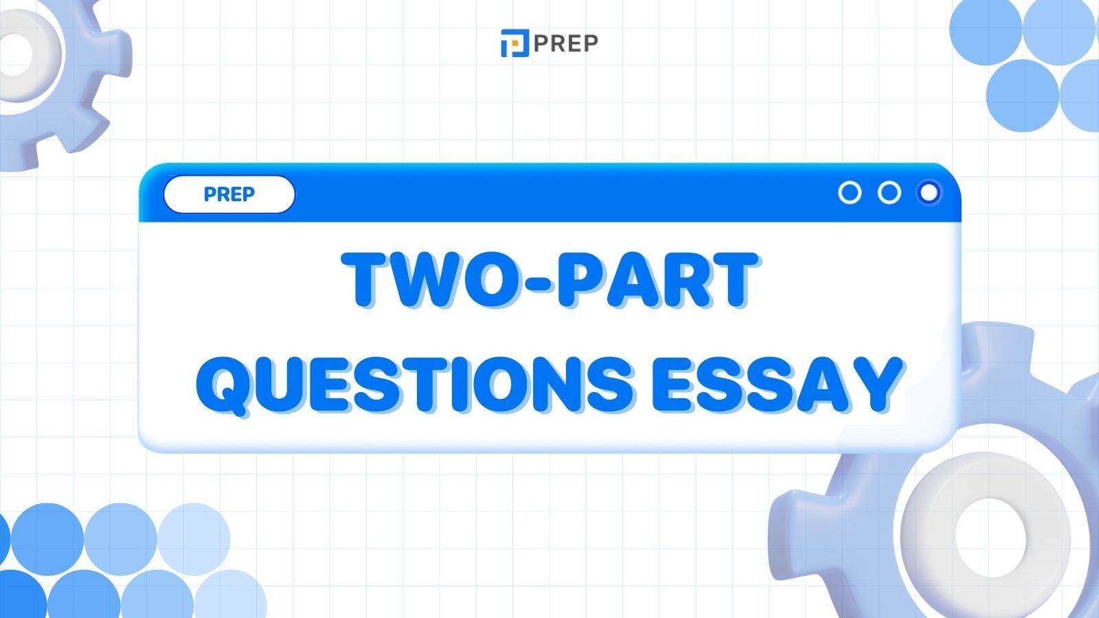 การเขียน Two-part Questions ใน IELTS Writing Task 2 - เทคนิคและตัวอย่าง