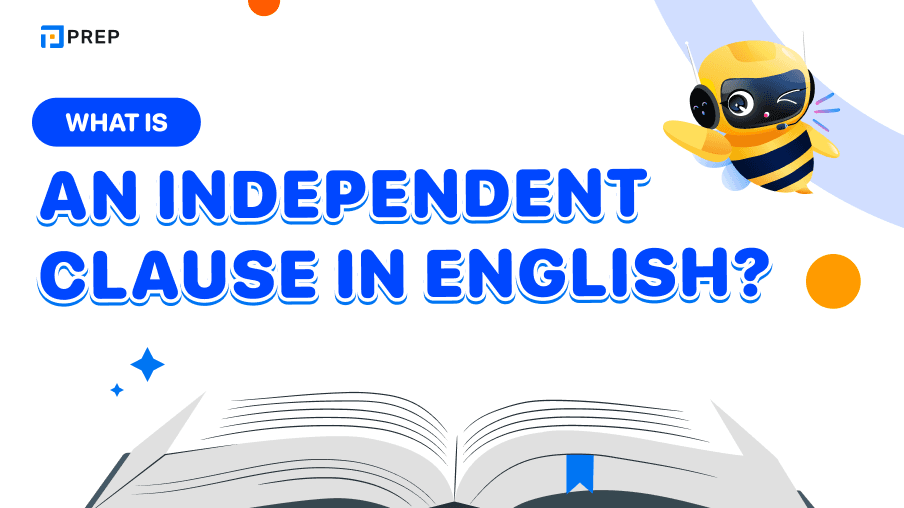 What is an independent clause? All you need to know about independent clauses