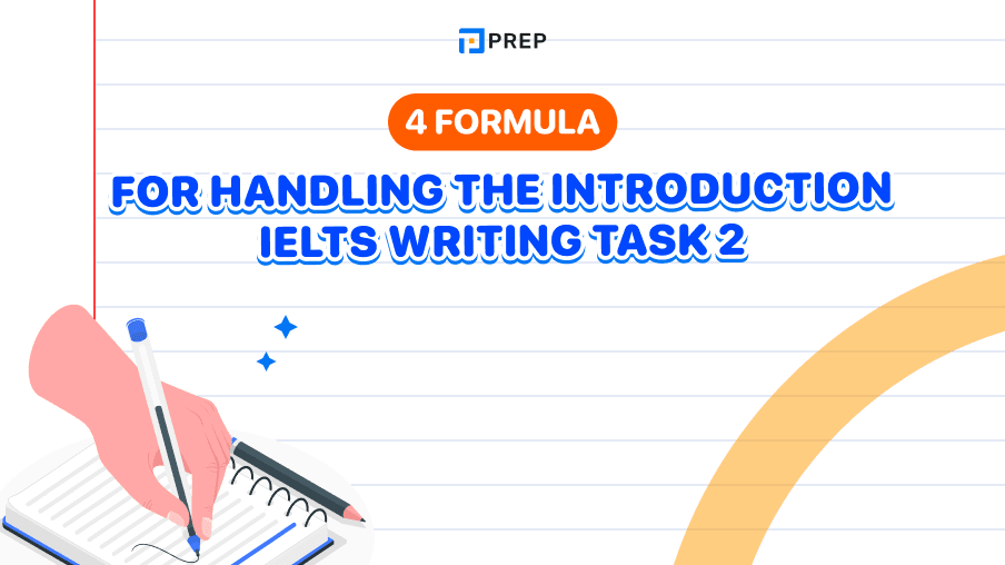 4 formula for handling the Introduction IELTS Writing Task 2