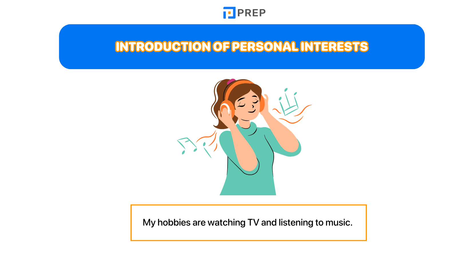 Introduction of personal interests