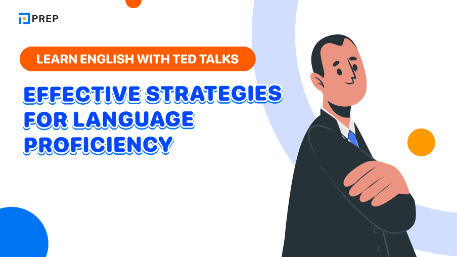 Learn English with TED Talks - Effective Strategies for Language Proficiency