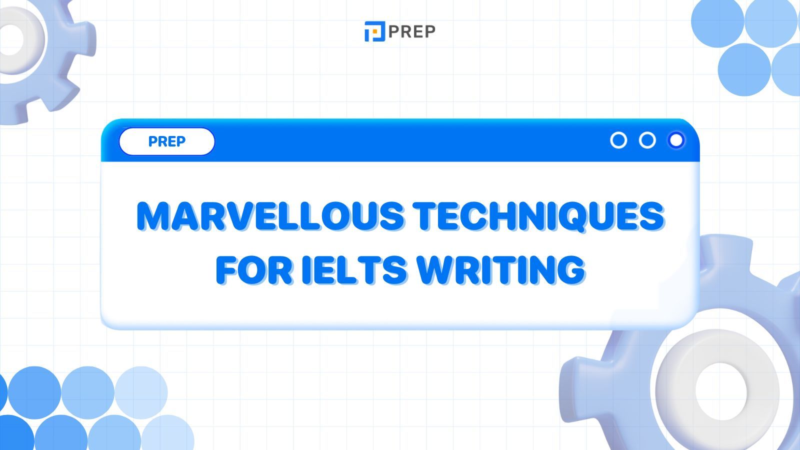 รีวิวหนังสือ Marvellous Techniques for IELTS Writing - เทคนิคการเขียนเพื่อคะแนนสูง