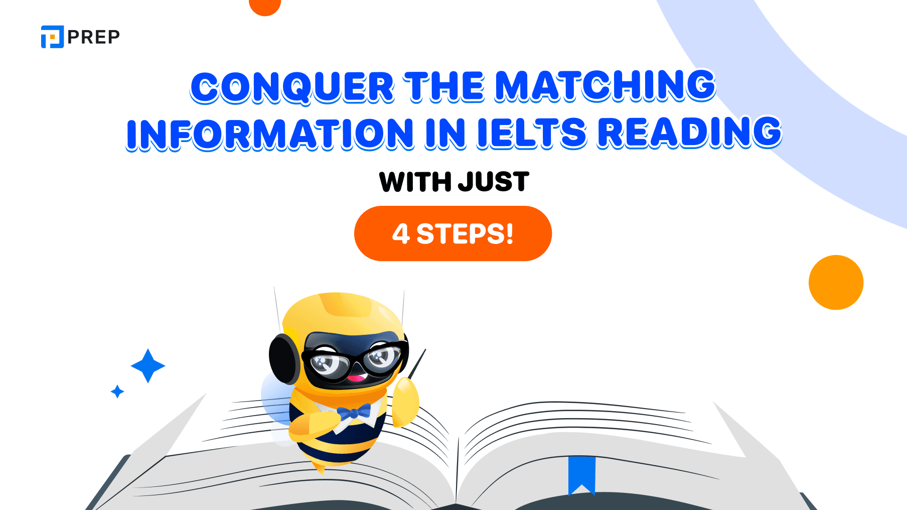 Conquer the Matching Information in IELTS Reading with just 4 steps!