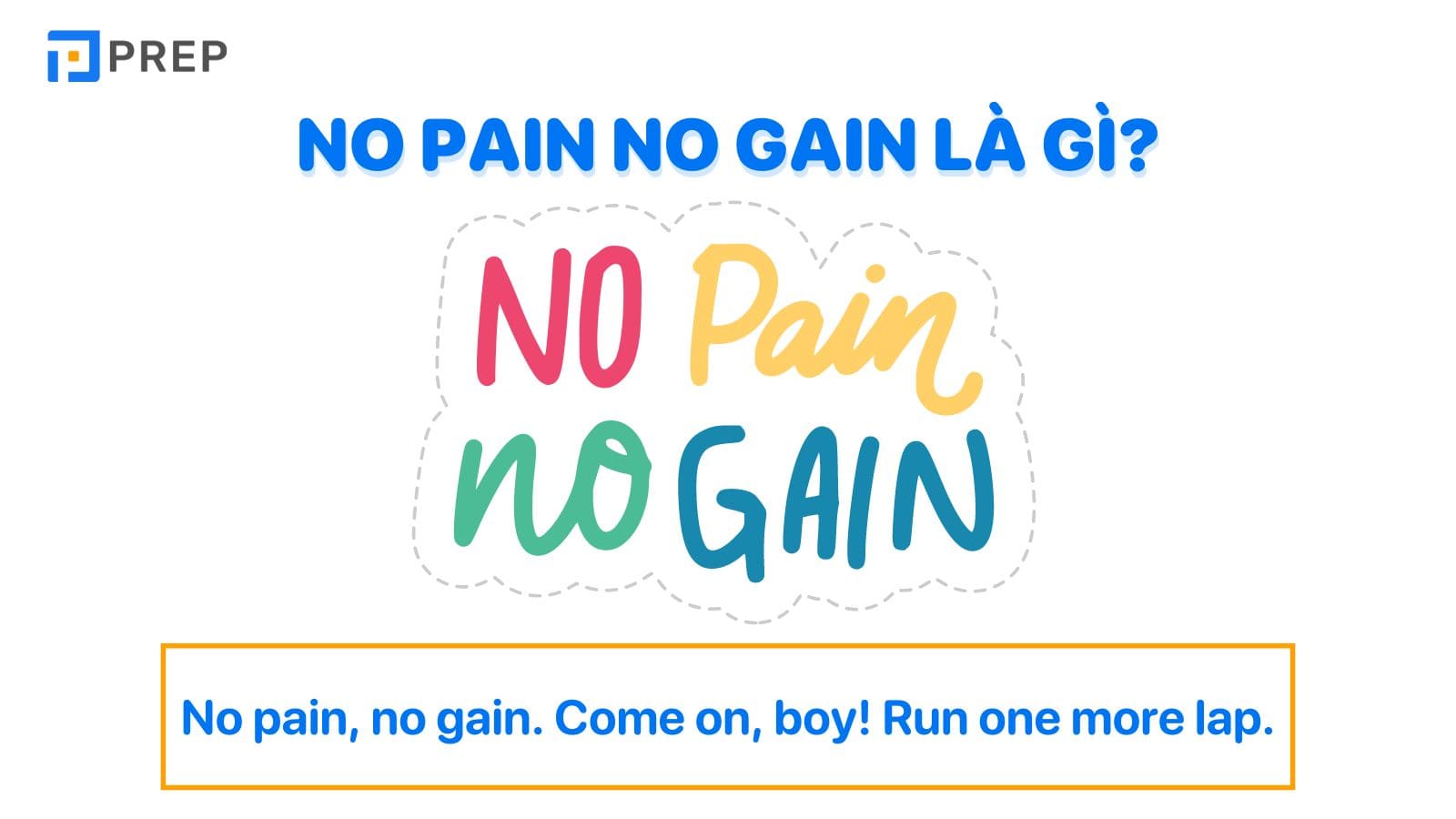 No pain no gain là gì?