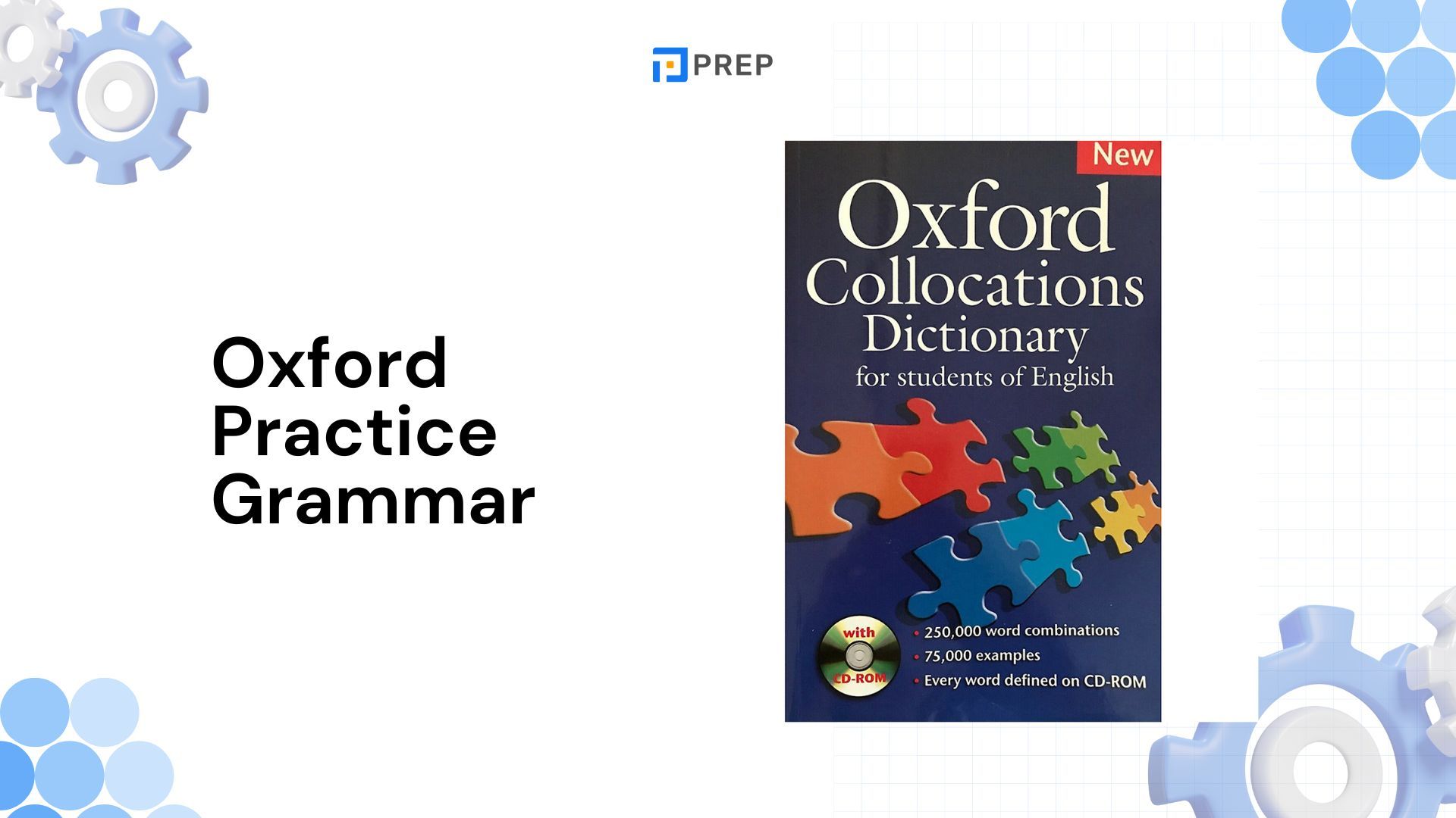 รีวิวหนังสือ Oxford Collocation Dictionary - เรียนรู้การใช้คำร่วมในภาษาอังกฤษ