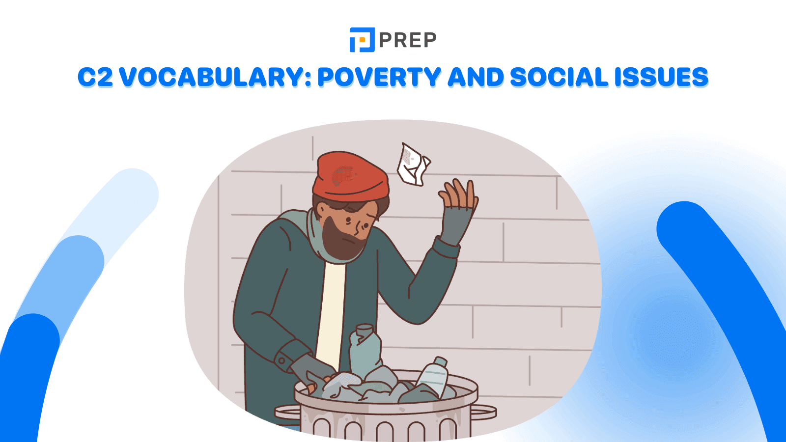 C2 vocabulary: Poverty and Social issues