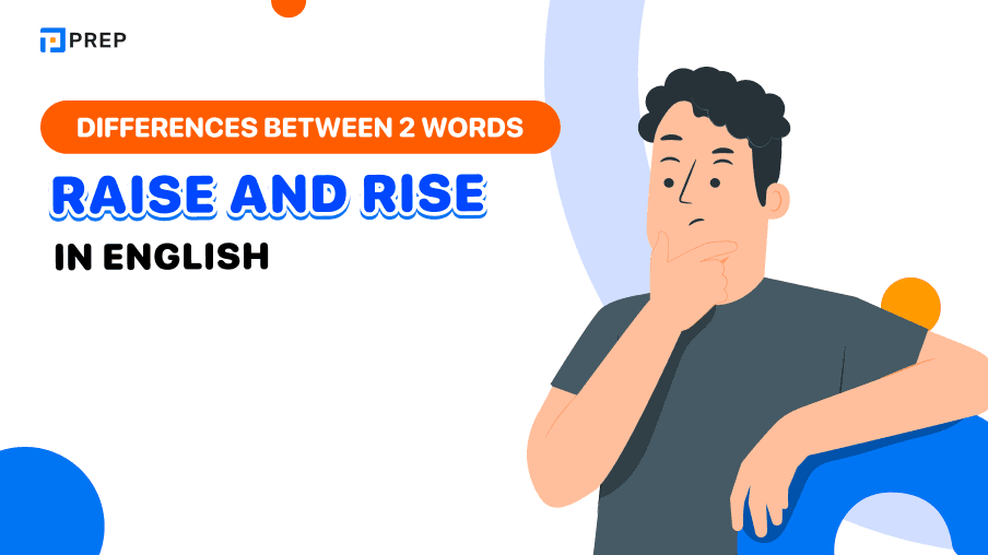 Differences between 2 words Raise and Rise in English