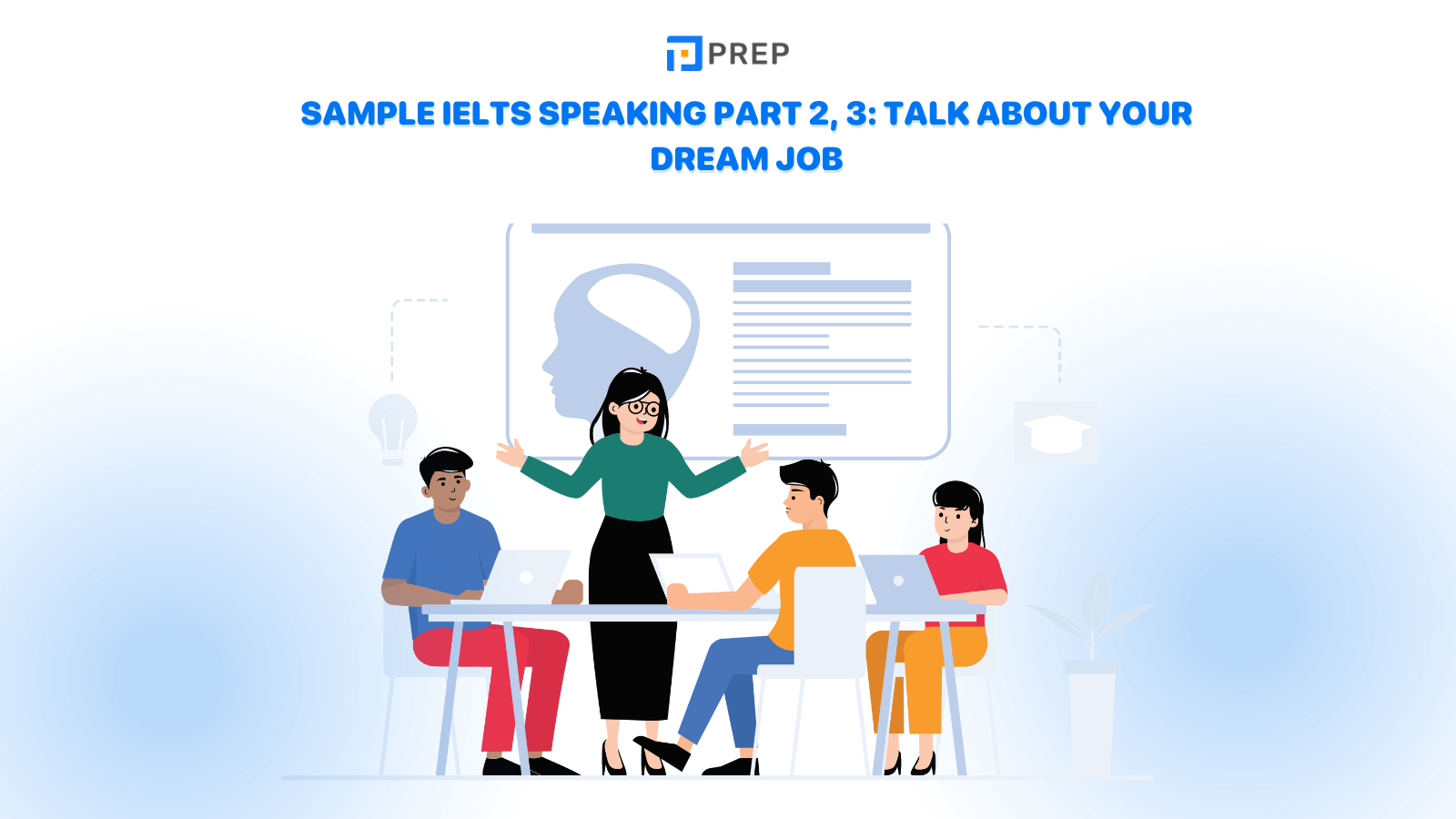 sample-ielts-speaking-part-2-3-talk-about-your-dream-job.png