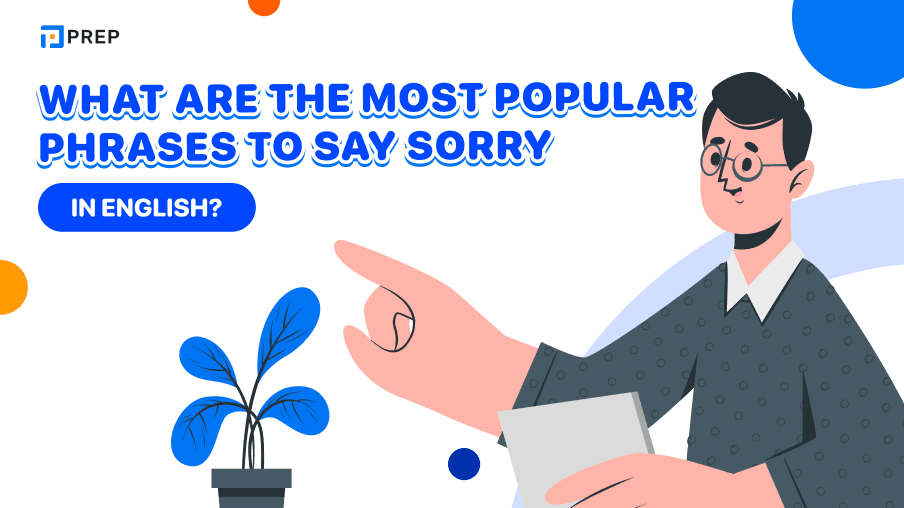 A compilation of 100+ phrases to say sorry in English for specific situations