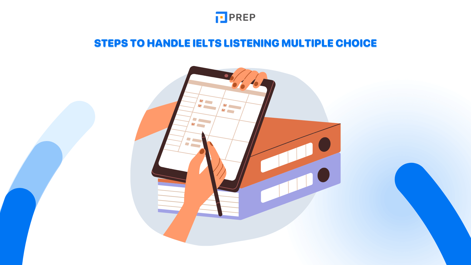 Steps to Handle IELTS Listening Multiple Choice