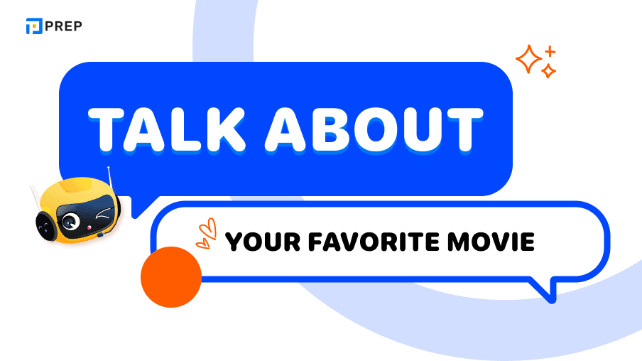  IELTS Topic: Talk about Your Favorite Movie