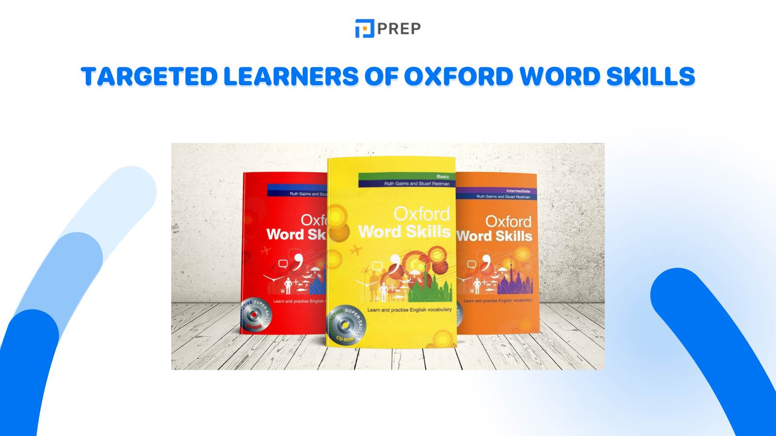 Targeted learners of Oxford Word Skills