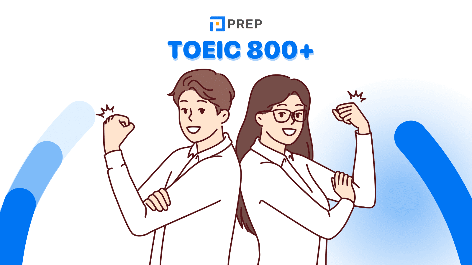 Lộ trình tự học TOEIC – Chinh phục TOEIC 800+ cực kì đơn giản